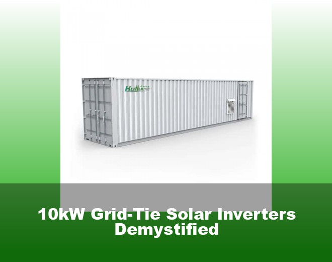 10kW Grid-Tie Solar Inverters Demystified